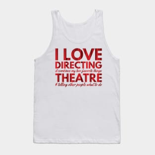 I Love Directing Tank Top